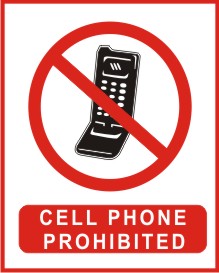 CELL PHONE PROHIBITED