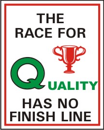 THE RACE FOR QUALITY HAS NO FINISH LINE.