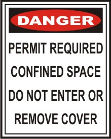 DANGER PERMIT REQUIRED CONFINED SPACE..